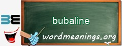 WordMeaning blackboard for bubaline